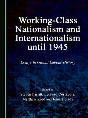 cover image of Working-Class Nationalism and Internationalism until 1945